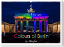 Colours of Berlin (Wandkalender 2024 DIN A2 quer), CALVENDO Monatskalender