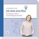 Ich leite eine Kita