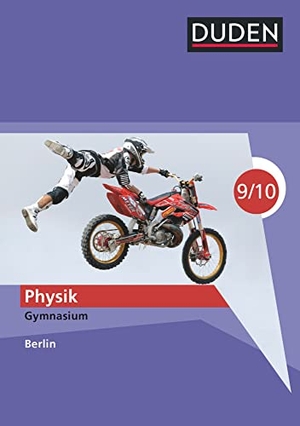 Gau, Barbara / Hoche, Detlef et al. Duden Physik - Gymnasium Berlin - 9./10. Schuljahr. Schülerbuch. Duden Schulbuch, 2007.