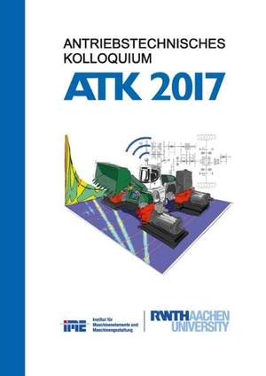 Jacobs, Georg (Hrsg.). Antriebstechnisches Kolloqium 2017 - Tagungsband zur Konferenz. Books on Demand, 2017.