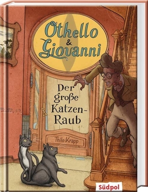 Krapp, Thilo. Othello & Giovanni - Der große Katzen-Raub. Südpol Verlag GmbH, 2016.