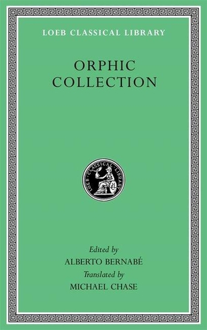 Bernabé, Alberto (Hrsg.). Orphic Collection. Harvard University Press, 2026.