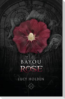 Bayou Rose