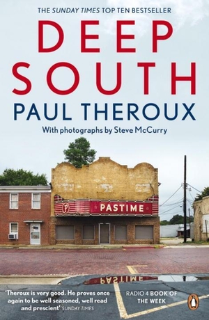 Theroux, Paul. Deep South - Four Seasons on Back Roads. Penguin Books Ltd (UK), 2016.