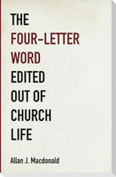 The Four-Letter Word Edited Out of Church Life