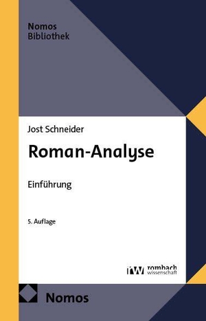 Schneider, Jost. Roman-Analyse - Einführung. Nomos Verlags GmbH, 2026.