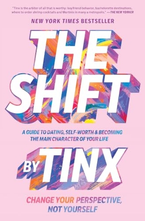 Tinx. The Shift - Change Your Perspective, Not Yourself. Simon & Schuster, 2024.
