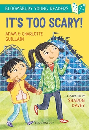 Guillain, Adam / Charlotte Guillain. It's Too Scary! A Bloomsbury Young Reader - Turquoise Book Band. Bloomsbury Publishing plc, 2019.