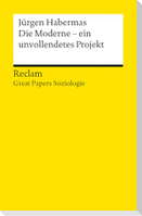Die Moderne - ein unvollendetes Projekt