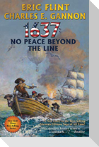 1637: No Peace Beyond the Line