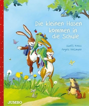 Kress, Steffi. Die kleinen Hasen kommen in die Schule. Jumbo Neue Medien + Verla, 2017.