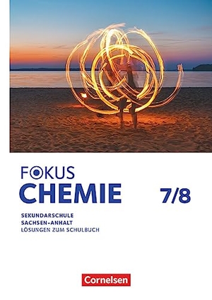 Fokus Chemie -7./8. Schuljahr. Mittlere Schulformen - Sachsen-Anhalt - Lösungen zum Schulbuch. Cornelsen Verlag GmbH, 2023.