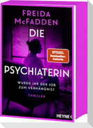 Die Psychiaterin - Wurde ihr der Job zum Verhängnis?