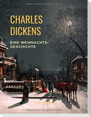 Charles Dickens Weihnachtsgeschichte