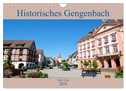 Historisches Gengenbach (Wandkalender 2024 DIN A4 quer), CALVENDO Monatskalender