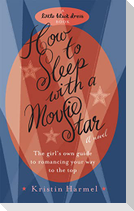 How to Sleep with a Movie Star
