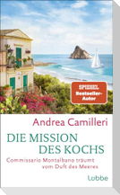 Die Mission des Kochs