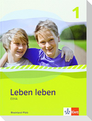 Leben leben - Neubearbeitung / Ethik - Ausgabe für Rheinland-Pfalz