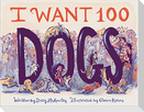 I Want 100 Dogs
