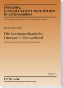 Die lateinamerikanische Literatur in Deutschland