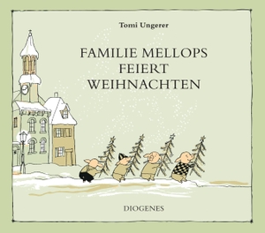 Ungerer, Tomi. Familie Mellops feiert Weihnachten. Diogenes Verlag AG, 2020.