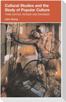 Cultural Studies and the Study of Popular Culture