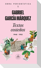 Textos Costeños: 1948-1952 / Coastal Texts: 1948-1952