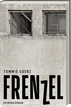 Goerz, Tommie. Frenzel - Crime Cologne Award 2022 - Kriminalroman. Ars Vivendi, 2022.