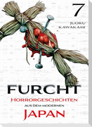 Furcht: Horrorgeschichten aus dem modernen Japan 07