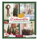 Weihnachten in der NaturWERKSTATT