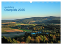Wunderbare Oberpfalz 2025 (Wandkalender 2025 DIN A3 quer), CALVENDO Monatskalender
