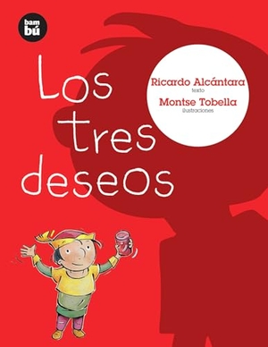 Alcántara, Ricardo. Los Tres Deseos. Editorial Casals S.A., 2007.