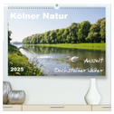 Kölner Natur. Auszeit Decksteiner Weiher (hochwertiger Premium Wandkalender 2025 DIN A2 quer), Kunstdruck in Hochglanz
