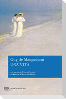 Una vita. Con un saggio di Joseph Conrad