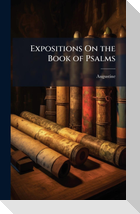 Expositions On the Book of Psalms
