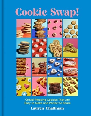 Chattman, Lauren. Cookie Swap! - Crowd-Pleasing Cookies That Are Easy to Make and Perfect to Share. Workman Publishing, 2024.