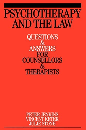 Jenkins / Keter et al. Psychotherapy and the Law. John Wiley & Sons, 2004.