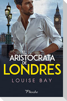 El aristócrata de Londres