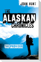 The Alaskan Chronicles
