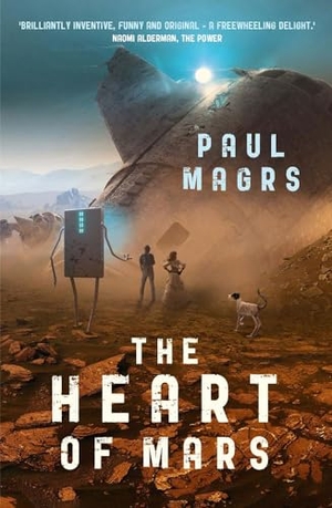 Magrs, Paul. The Heart of Mars. Firefly Press, 2018.