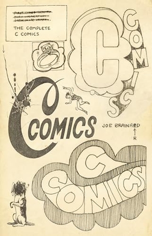 Kartalopoulos, Bill / Joe Brainard. The Complete C Comics. New York Review Books, 2025.