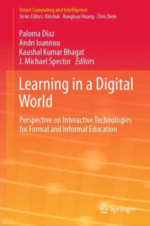Díaz, Paloma / J. Michael Spector et al (Hrsg.). Learning in a Digital World - Perspective on Interactive Technologies for Formal and Informal Education. Springer Nature Singapore, 2019.