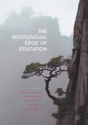Avermaet, Piet van / Stef Slembrouck et al (Hrsg.). The Multilingual Edge of Education. Palgrave Macmillan UK, 2018.