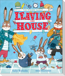 Leaving the House