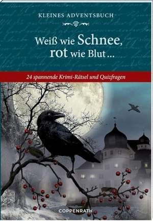 Heine, Stefan. Adventskalenderbuch - Weiß wie Schnee, rot wie Blut ... - 24 spannende Krimi-Rätsel und Quizfragen. Coppenrath, 2024.