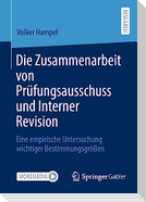 Die Zusammenarbeit von Prüfungsausschuss und Interner Revision