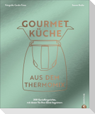 Gourmetküche aus dem Thermomix