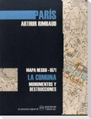 París : mapa negro, 1871 : La Comuna : monumentos y destrucciones