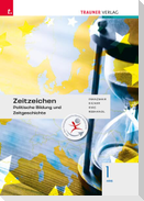 Zeitzeichen - Politische Bildung und Zeitgeschichte 1 HAS