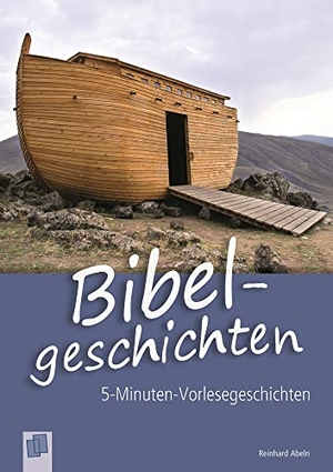 Abeln, Reinhard. 5-Minuten-Vorlesegeschichten für Menschen mit Demenz: Bibelgeschichten. Verlag an der Ruhr GmbH, 2016.